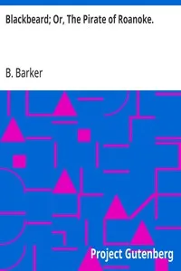 Blackbeard; Or, The Pirate of Roanoke. — B. (Benjamin) Barker cover