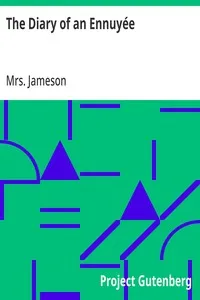 The Diary of an Ennuyée — Mrs. (Anna) Jameson cover