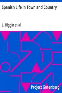 Spanish Life in Town and Country — L. Higgin cover