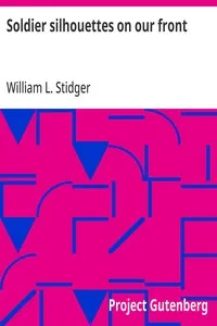 Soldier silhouettes on our front — William L. (William Le Roy) Stidger cover