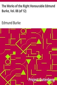 The Works of the Right Honourable Edmund Burke, Vol. 08 (of 12) — Edmund Burke cover