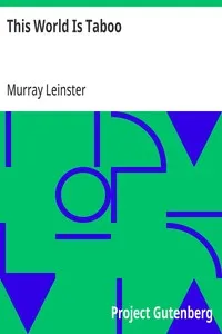 This World Is Taboo — Murray Leinster cover