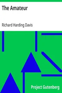 The Amateur — Richard Harding Davis cover