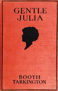 Gentle Julia — Booth Tarkington cover