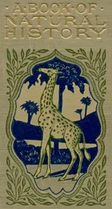 A Book of Natural History: Young Folks' Library Volume XIV. — Anonymous cover
