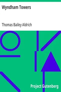 Wyndham Towers — Thomas Bailey Aldrich cover