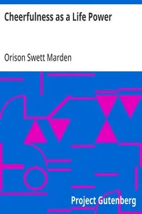 Cheerfulness as a Life Power — Orison Swett Marden cover