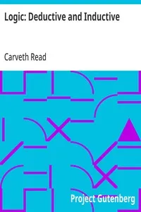 Logic: Deductive and Inductive — Carveth Read cover