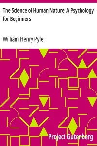 The Science of Human Nature: A Psychology for Beginners — William Henry Pyle cover