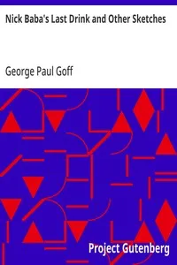 Nick Baba's Last Drink and Other Sketches — George Paul Goff cover