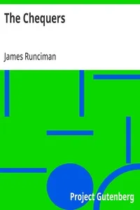 The Chequers: Being the Natural History of a Public-House, Set Forth in; a Loafer's Diary — James Runciman cover