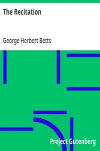 The Recitation — George Herbert Betts cover