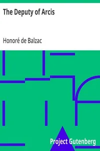 The Deputy of Arcis — Honoré de Balzac cover