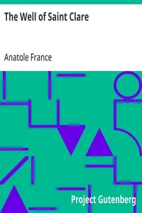 The Well of Saint Clare — Anatole France cover