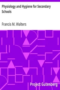 Physiology and Hygiene for Secondary Schools — Francis M. (Francis Marion) Walters cover