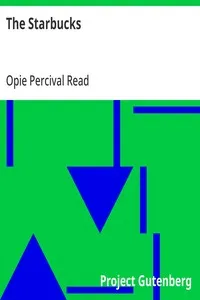 The Starbucks — Opie Percival Read cover