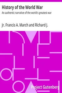 History of the World War : $b An authentic narrative of the world's greatest war — Francis A., Jr. March cover