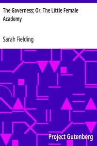 The Governess; Or, The Little Female Academy — Sarah Fielding cover
