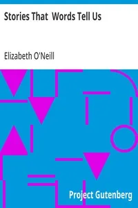 Stories That  Words Tell Us — Elizabeth (Elizabeth Speakman) O'Neill cover