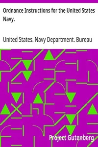 Ordnance Instructions for the United States Navy.: 1866. Fourth edition. — United States. Navy Department. Bureau of Ordnance cover