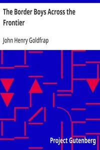The Border Boys Across the Frontier — John Henry Goldfrap cover