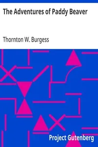The Adventures of Paddy Beaver — Thornton W. (Thornton Waldo) Burgess cover