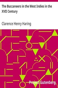 The Buccaneers in the West Indies in the XVII Century — Clarence Henry Haring cover