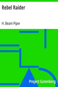 Rebel Raider — H. Beam Piper cover