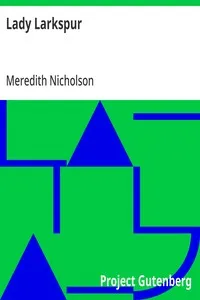 Lady Larkspur — Meredith Nicholson cover