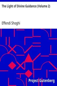 The Light of Divine Guidance (Volume 2) — Effendi Shoghi cover