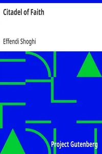 Citadel of Faith — Effendi Shoghi cover