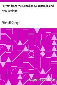 Letters from the Guardian to Australia and New Zealand — Effendi Shoghi cover