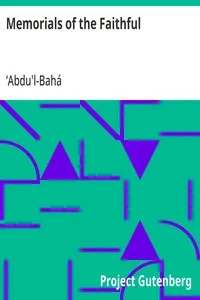 Memorials of the Faithful — ʻAbdu'l-Bahá cover