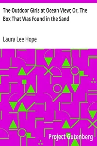 The Outdoor Girls at Ocean View; Or, The Box That Was Found in the Sand — Laura Lee Hope cover