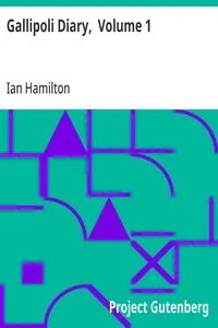 Gallipoli Diary,  Volume 1 — Ian Hamilton cover