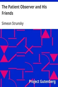 The Patient Observer and His Friends — Simeon Strunsky cover