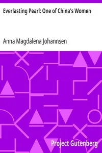 Everlasting Pearl: One of China's Women — Anna Magdalena Johannsen cover