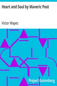 Heart and Soul by Maveric Post — Victor Mapes cover