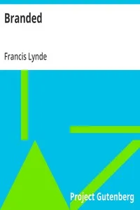 Branded — Francis Lynde cover