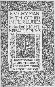 "Everyman," with other interludes, including eight miracle plays — Anonymous cover