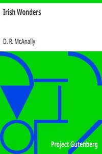 Irish Wonders: The Ghosts, Giants, Pooka, Demons, Leprechawns, Banshees, Fairies, Witches, Widows, Old Maids, and other Marvels of the Emerald Isle — D. R. (David Russell) McAnally cover