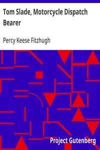 Tom Slade, Motorcycle Dispatch Bearer — Percy Keese Fitzhugh cover