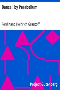 Banzai! by Parabellum — Ferdinand Heinrich Grautoff cover