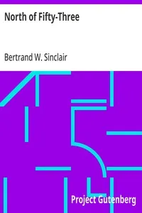North of Fifty-Three — Bertrand W. Sinclair cover