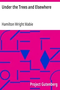 Under the Trees and Elsewhere — Hamilton Wright Mabie cover