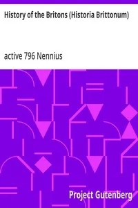 History of the Britons (Historia Brittonum) — active 796 Nennius cover