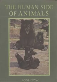 The Human Side of Animals — Royal Dixon cover