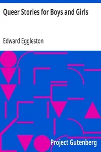 Queer Stories for Boys and Girls — Edward Eggleston cover