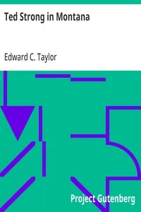 Ted Strong in Montana: Or, With Lariat and Spur — Edward C. Taylor cover