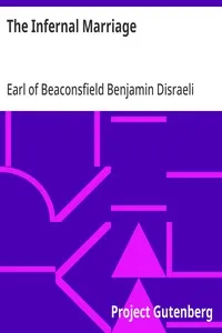 The Infernal Marriage — Benjamin, Earl of Beaconsfield Disraeli cover